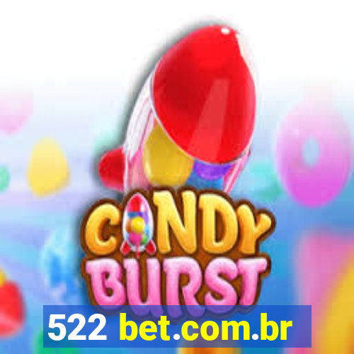 522 bet.com.br